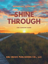 Shine Through Concert Band sheet music cover